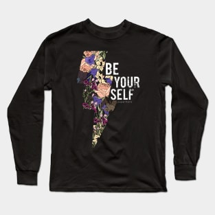 Be yourself Long Sleeve T-Shirt